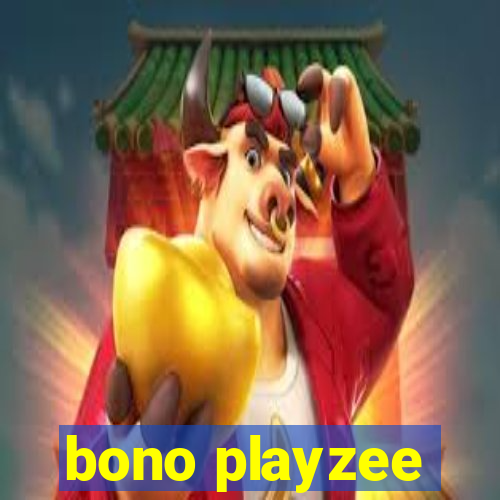 bono playzee